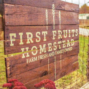 First Fruits Homestead