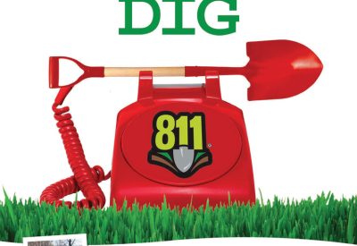 Allways call 811 before you dig.